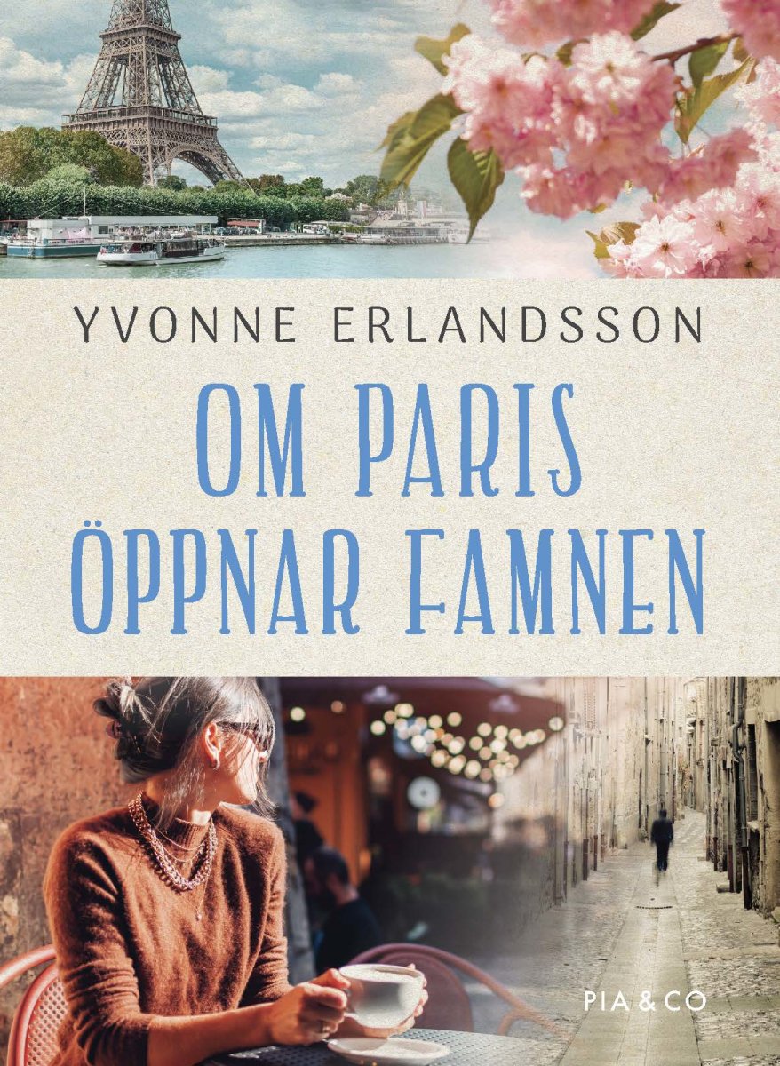 Om Paris öppnar famnen - Bild 2